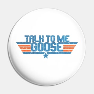 Talk To Me Goose 1986 Vintage Pin