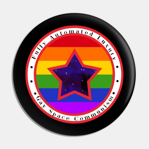 Gay Space Communism Pin by DiamondsandPhoenixFire