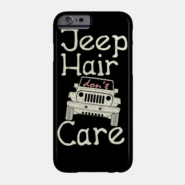 Jeep Hair Don T Care Shirt For Men And Women Jeep Lover Gifts