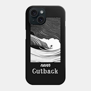 never cutback, surf girl vibes, v2 Phone Case