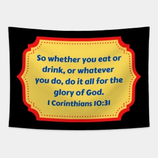 Bible Verse 1 Corinthians 10:31 Tapestry