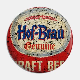 HOF BRAU BENUINE Pin