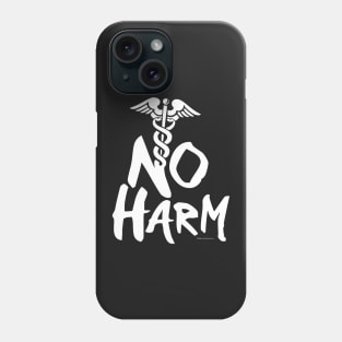 No Harm Phone Case