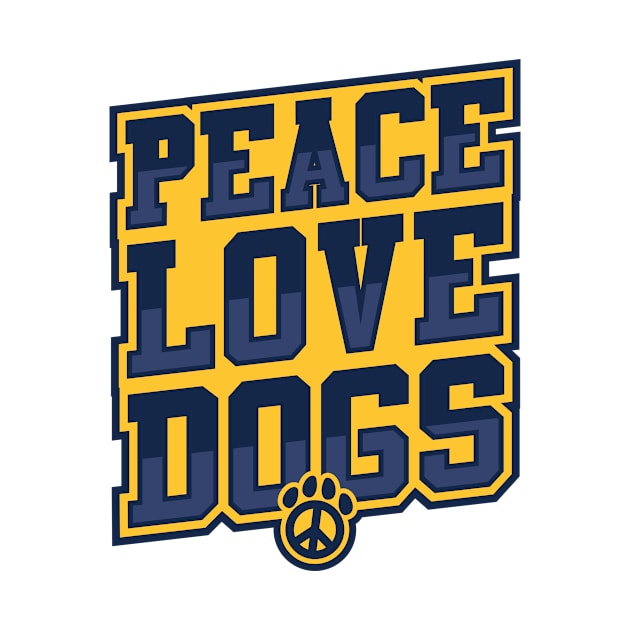 Peace Love Dogs by stardogs01