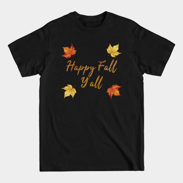 Disover Happy Fall Y'all Autumn Maple Leaf - Fall Season - T-Shirt