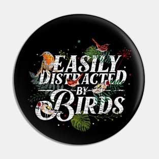 Funny Birdwatcher Gift Animal Lover Bird Pin