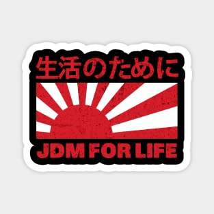 JDM For Life Magnet