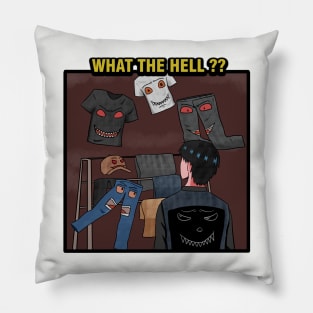 WHAT THE HELL ?? Pillow