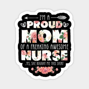 Im proud Mom of awesome nurse Tshirt Gift for Mother Magnet