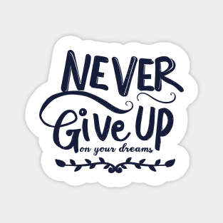 Never Give Up Magnet