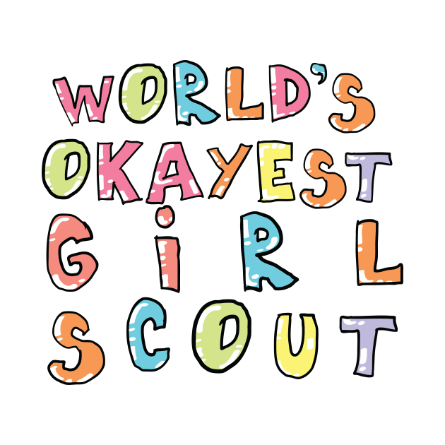 World's Okayest Girl Scout Gift Idea by BetterManufaktur