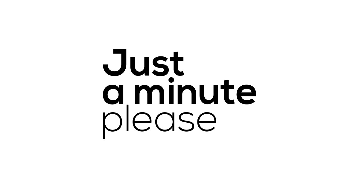 Just a minute please Waiting Sticker TeePublic