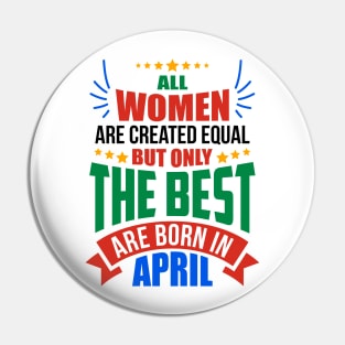 APRIL Birthday Special - WOMEN Pin