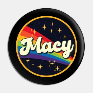 Macy // Rainbow In Space Vintage Style Pin