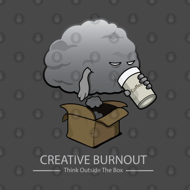 Creative Burnout - Think Outside the Box by RCLWOW