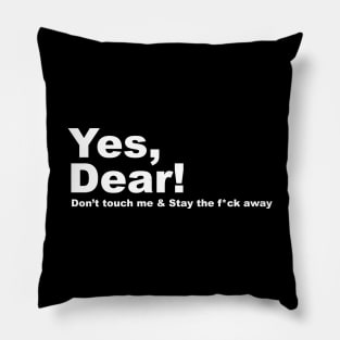 Yes Dear Pillow