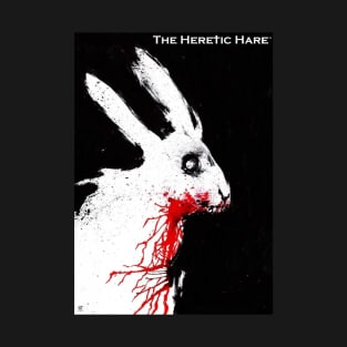 THE HERETIC HARE - Kim Holm T-Shirt