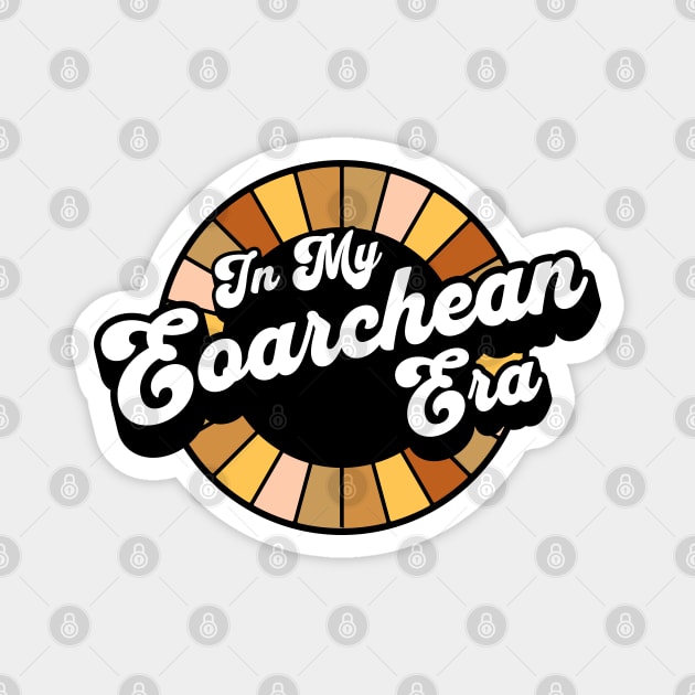 Earth Science - Eoarchean Era - Geology Magnet by Yesteeyear