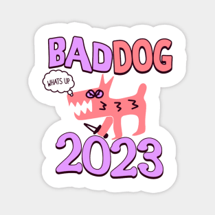 Bad Dog Magnet