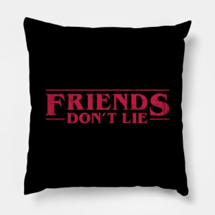 Eleven Friends Don’t Lie Pillow