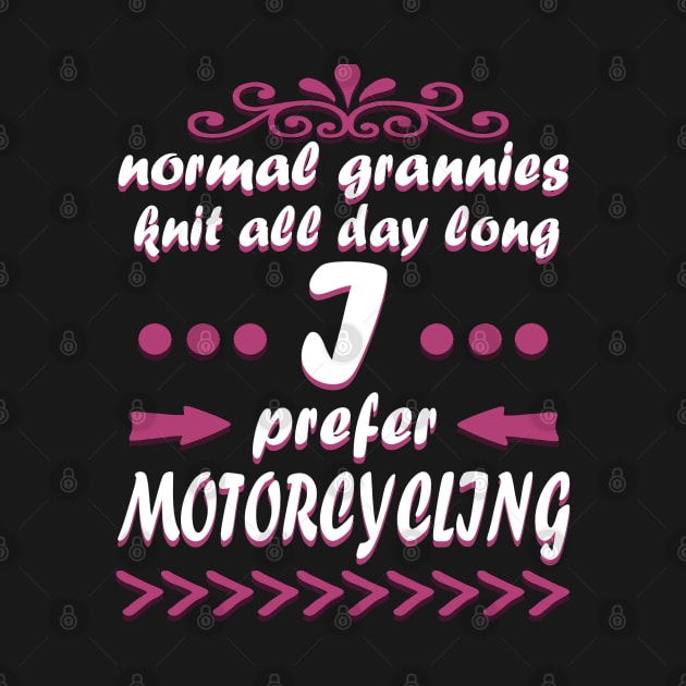 Motorcycling Grandma Biker Bride Motorcycle by FindYourFavouriteDesign