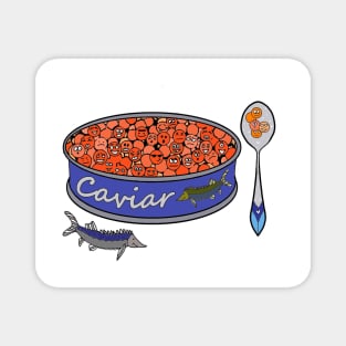 Caviar Magnet