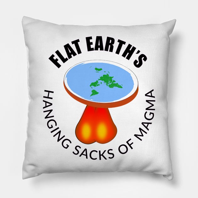 Flat Earth Hanging Sacks Of Magma Pillow by Braznyc