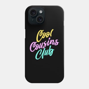 Cool Cousins Club Phone Case