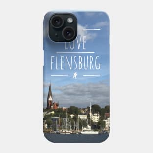 Love Flensburg Schleswig-Holstein Phone Case