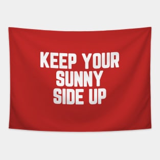 Keep Your Sunny Side Up #2 Tapestry