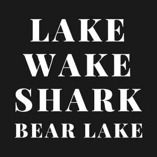 Bear Lake Utah Idahoea T-Shirt