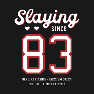 37th Birthday Gift Slaying Since 1983 T-Shirt