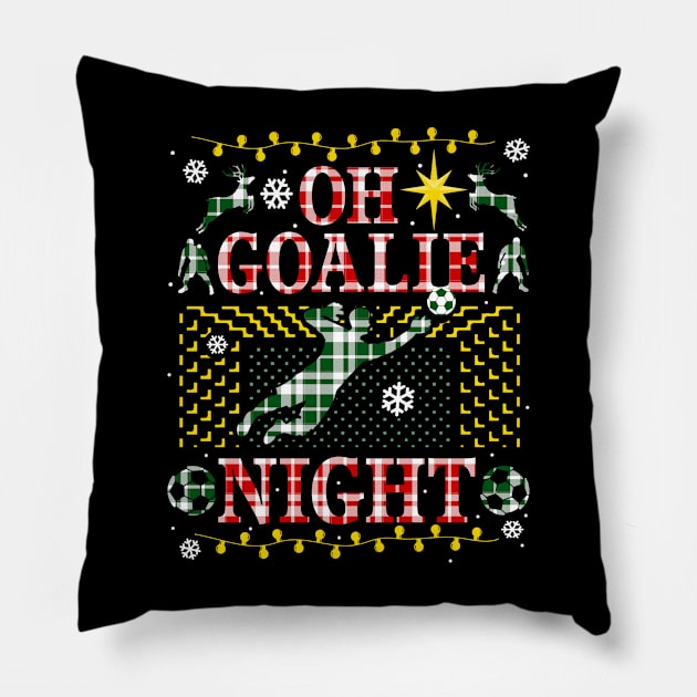 Funny Soccer Ugly Christmas Sweater Plaid Party Oh Goalie Night Soccer Goalie Football Favorite Pillow by TeeCreations