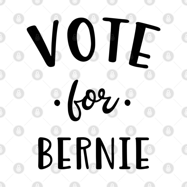 Vote For Bernie - Bernie 2020 - Presidential Campaign by PozureTees108