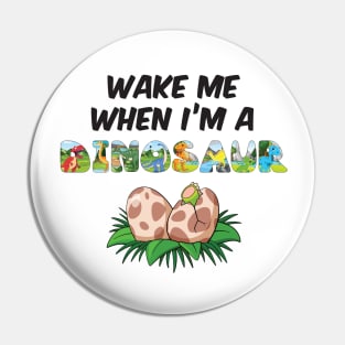 Wake me when I'm a Dinosaur - cute dinosaur shaped letters Pin