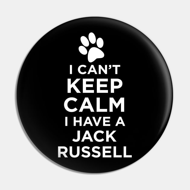 I Can't Keep Calm I Have A Jack Russell Pin by martinroj