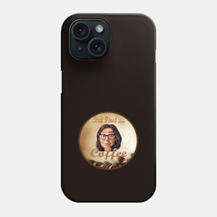 But First Coffee Phone Case