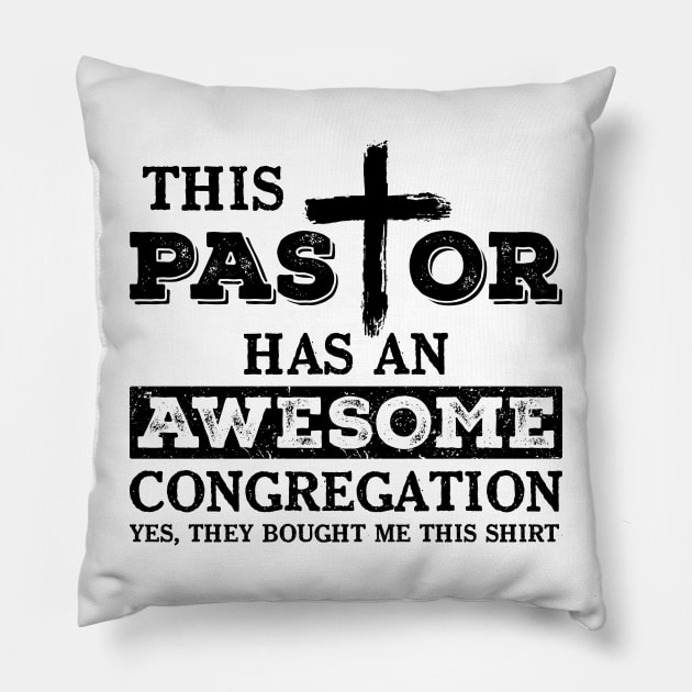 This Pastor Has An Awesome Congregation Vintage Pillow by Rosiengo