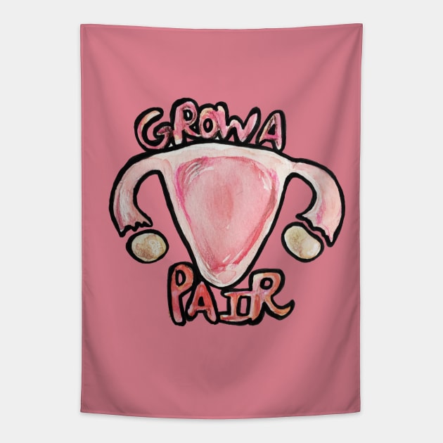 Grow a Pair Funny Feminist Uterus Tapestry by bubbsnugg