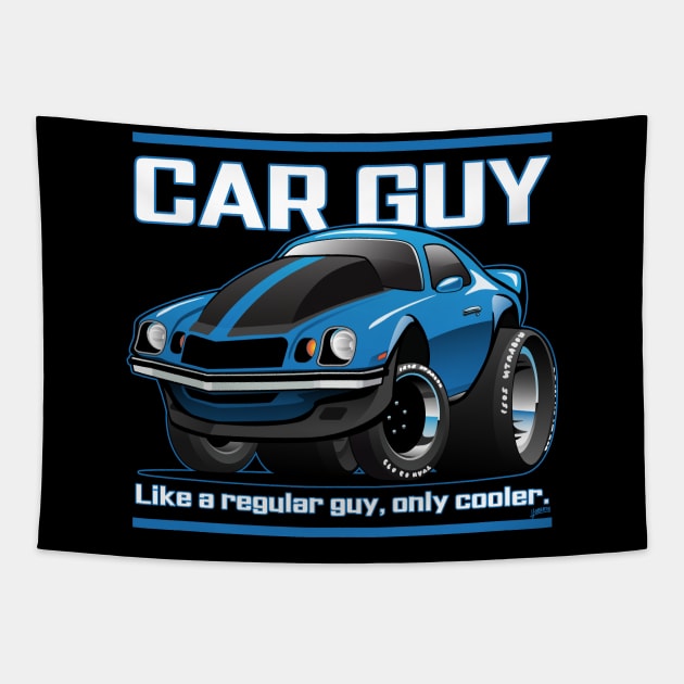 Funny Car Guy Like a Regular Guy Only Cooler Car Cartoon Tapestry by hobrath