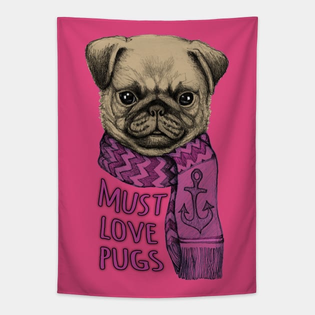 Must Love Pugs Tapestry by micklyn