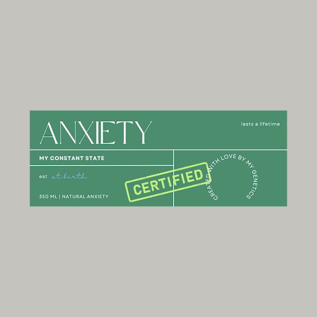 ANXIETY Label by Serial Chiller 