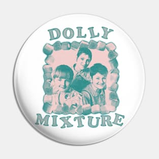 Dolly Mixture ---- Original Faded Style Fan Artwork Pin