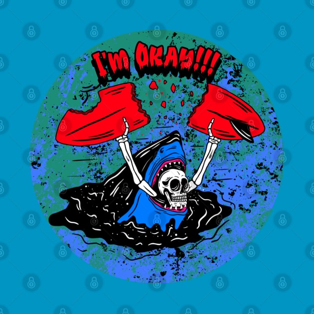 I'm Okay!!! Graphic by CTJFDesigns