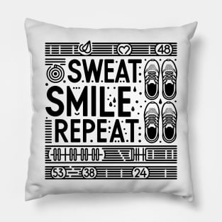 Sweat Smile Repeat Pillow