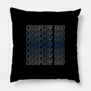 Cashflow Bro - You are more than just a money fan! Pillow