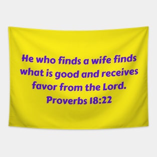 Bible Verse Proverbs 18:22 Tapestry