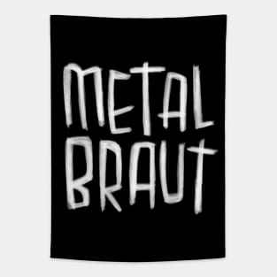 Metalbraut, Metal Braut Tapestry