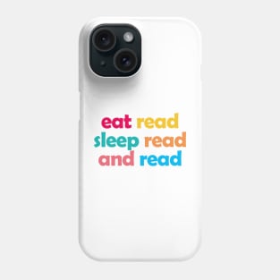 Book Aesthetic - eat read sleep read and read Phone Case