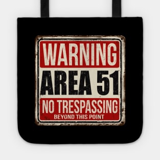 Area 51 Warning Sign Tote